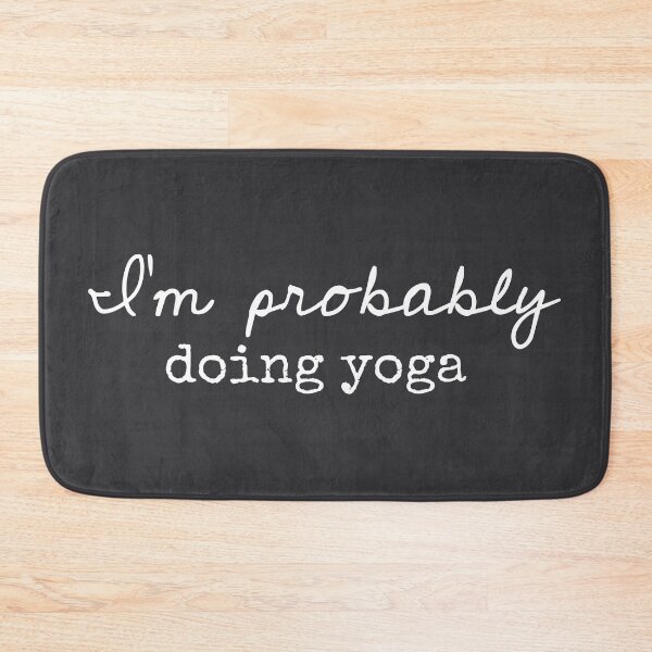 Item preview, Copy of I’m Probably Doing Yoga - Funny Yogi Sayings designed and sold by Flip & Flop.