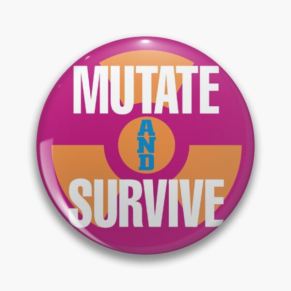 Item preview, Mutate and survive designed and sold by 8p8c.