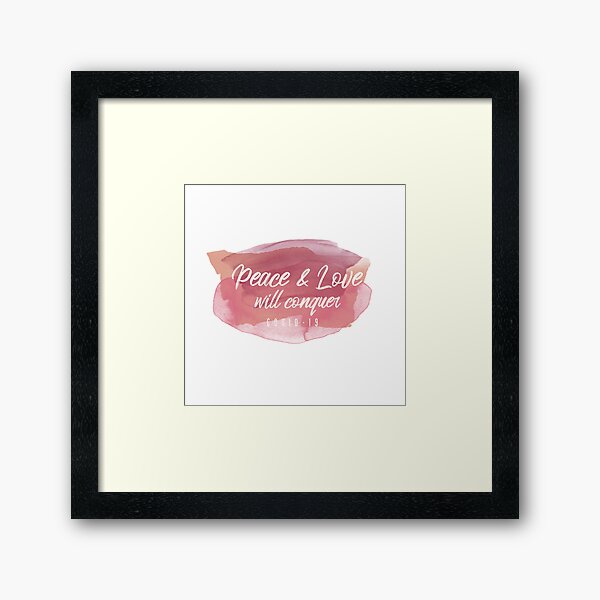 Peace & Love Will Conquer Covid-19 Framed Art Print