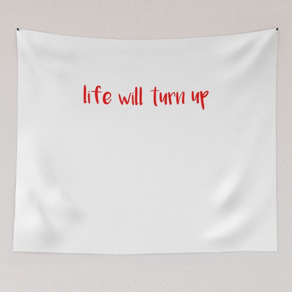 Item preview, life will turn up designed and sold by rachidhaz.