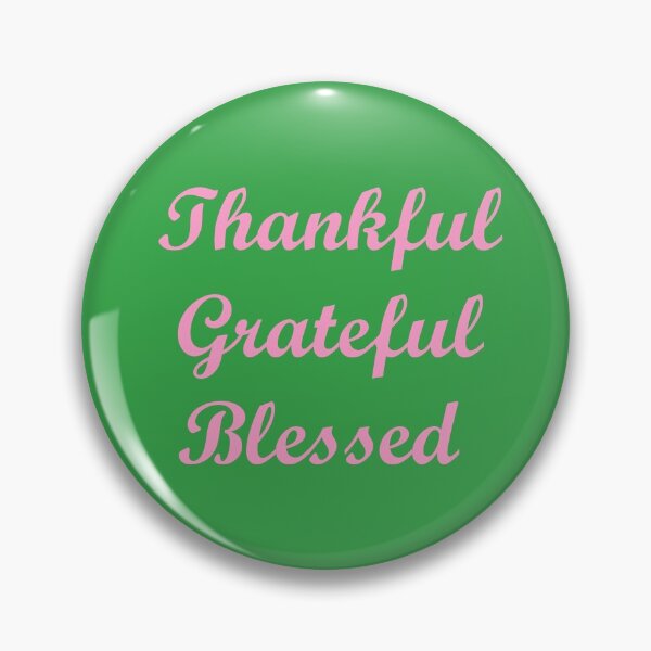 Item preview, Thankful. Grateful. Blessed. designed and sold by ThingsByJoy.
