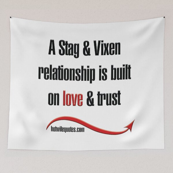 Artikelvorschau, A Stag & Vixen relationship is built on love & trust entworfen und verkauft von hotwifequotes.