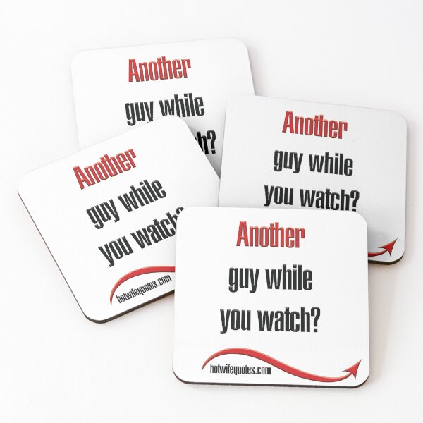 Artikelvorschau, Another guy while you watch? entworfen und verkauft von hotwifequotes.