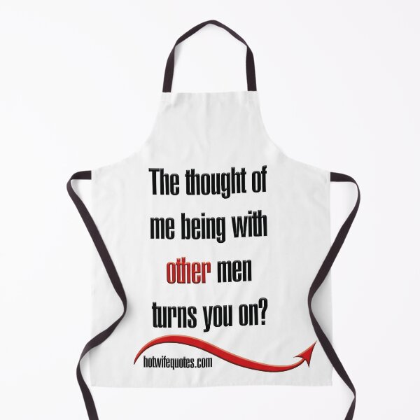 Artikelvorschau, The though of me being with other men turns you on? entworfen und verkauft von hotwifequotes.