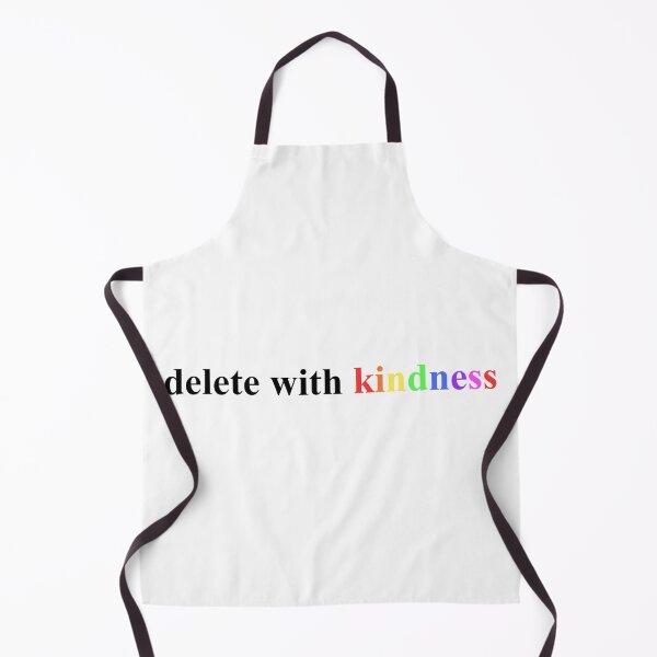 Item preview, delete with kindness designed and sold by Brenna Satkowski.