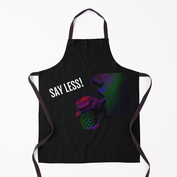Item preview, Say Less! designed and sold by M0useRat.