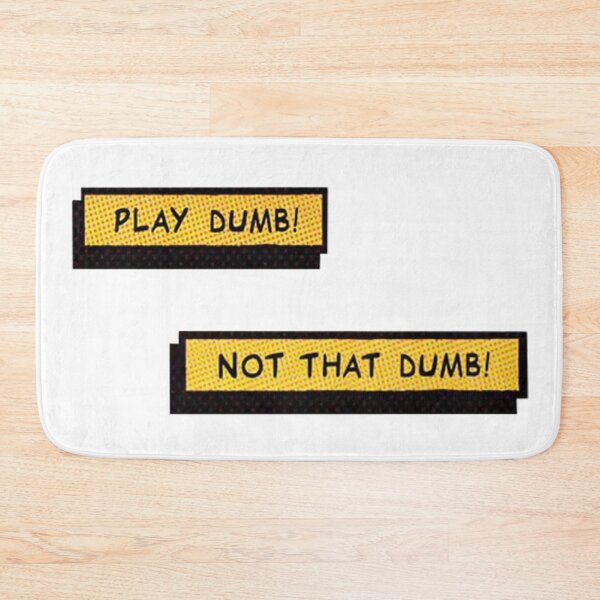Item preview, Not That Dumb! designed and sold by Ella Freeman.