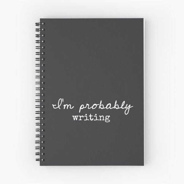 Item preview,  I’m Probably Writing - Funny Sayings designed and sold by Flip & Flop.
