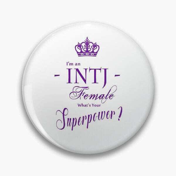 Item preview, I'm an INTJ Female What's Your Superpower? designed and sold by Tau Tia L Douglass.