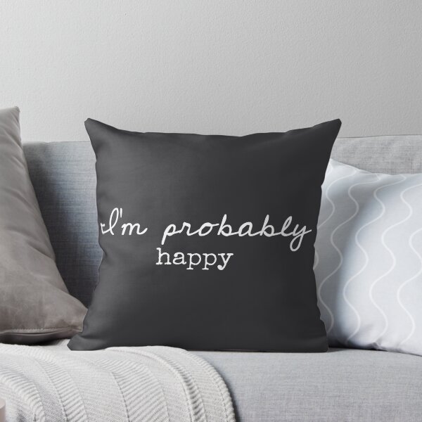 Item preview,  I’m Probably Happy - Funny Sayings designed and sold by Flip & Flop.
