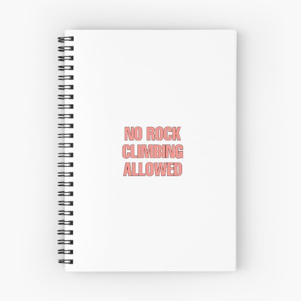 Item preview, Pink No Rock Climbing Allowed Sticker designed and sold by Madeline Hollar.