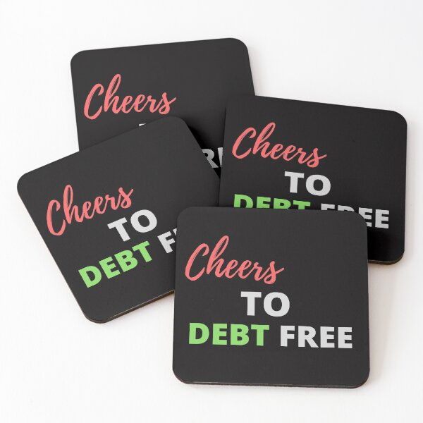 Item preview, Cheers to Debt Free designed and sold by Oreo2020 Creations.