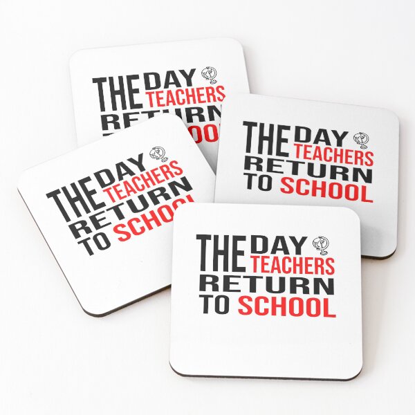 Item preview, The Day The Teachers Return To School designed and sold by ZAstore.