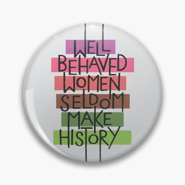 Item preview, Well Behaved Women designed and sold by polliadesign.