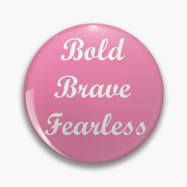 Item preview, Bold. Brave. Fearless.  designed and sold by ThingsByJoy.