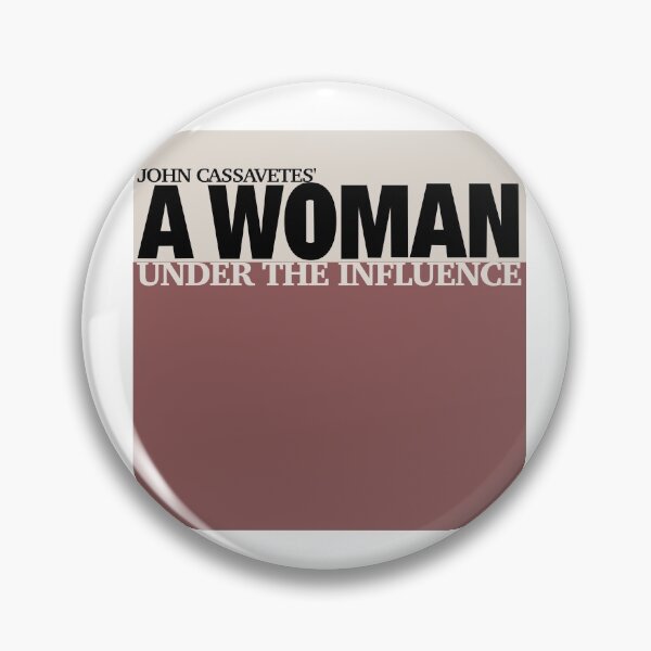 Item preview, A Woman Under The Influence designed and sold by TYPhoenicians.