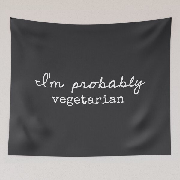 Item preview, I’m Probably Vegetarian - Funny Sayings designed and sold by Flip & Flop.