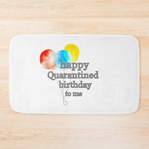 Item preview, Happy quarantined birthday to me designed and sold by Ayalolo2020.