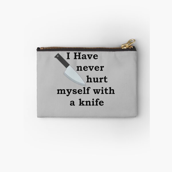 Item preview, I Have Never Hurt Myself With A Knife Except For Twice Tee Slogan designed and sold by nhitori.