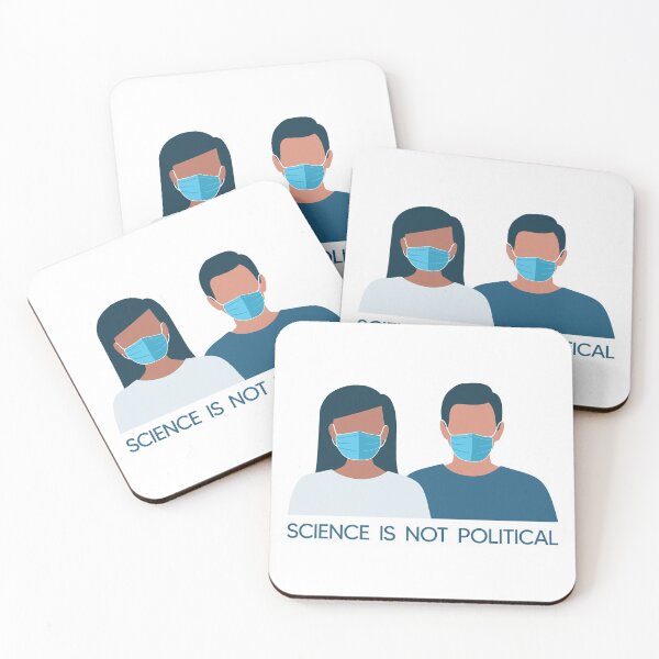 Item preview, Science Is Not Political - Wear Your Mask! designed and sold by Olivia Ossege.