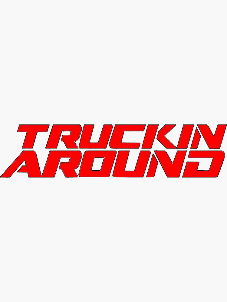 "Truckin Around - Red Logo" Sticker by Teesigned | Redbubble