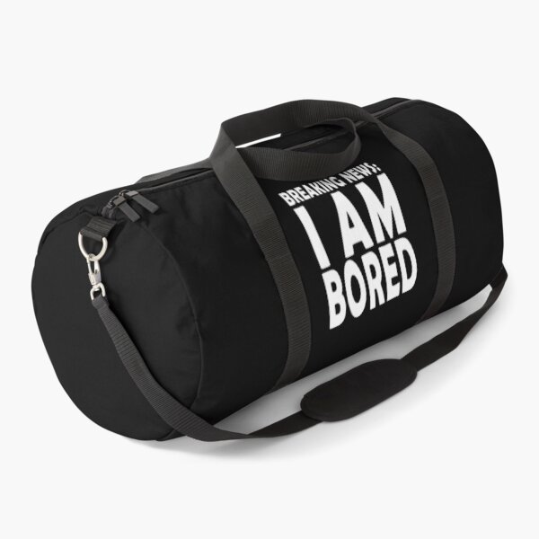 Item preview, BREAKING NEWS: I'M BORED  designed and sold by ayyoubdz.