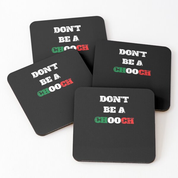 Item preview, Dont be a chooch italian slang Retro Vintage designed and sold by Jeangel97.