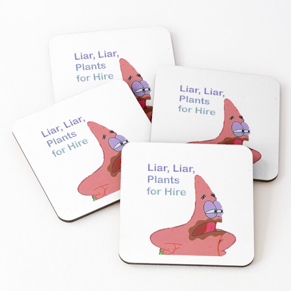 Liar Liar Coasters Redbubble