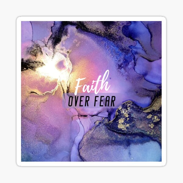 Faith Over Fear Sticker