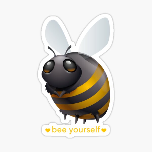 Bee Yourself Sticker