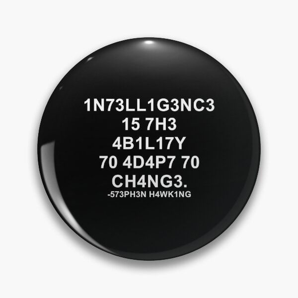 1n73ll1g3nc3 15 7h3 4b1l17y 70 4d4p7 70 Accessories Redbubble