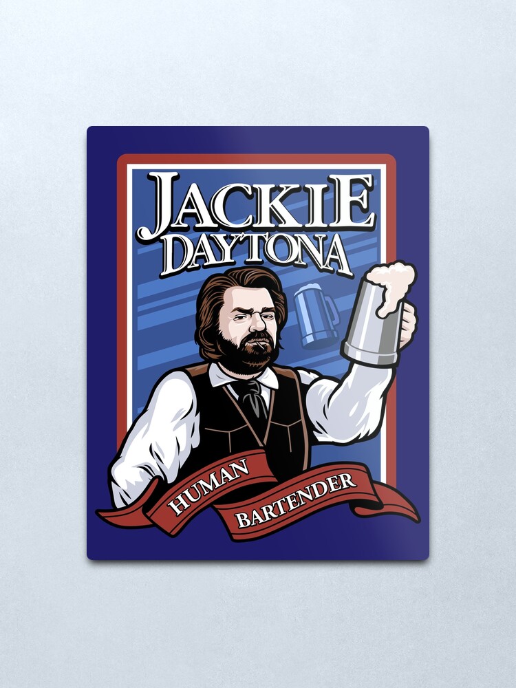 Alternate view of Jackie Daytona- Regular Human Bartender Metal Print