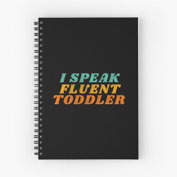 Item preview, I Speak Fluent Toddler designed and sold by Qrhoo.