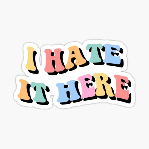 Hate Us Stickers for Sale