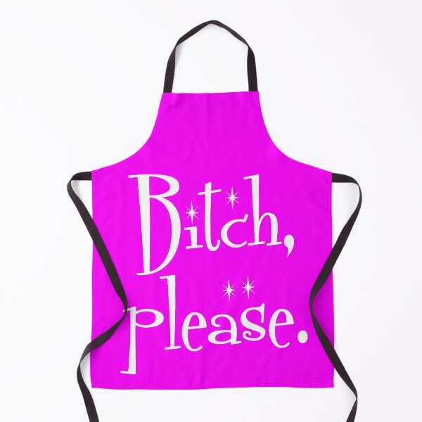Item preview, Bitch, Please designed and sold by Good-Looking Corpse.
