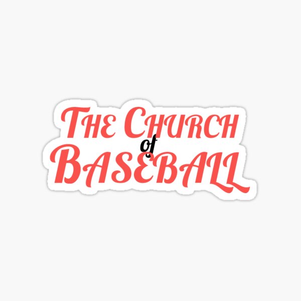 The Church of Baseball Sticker