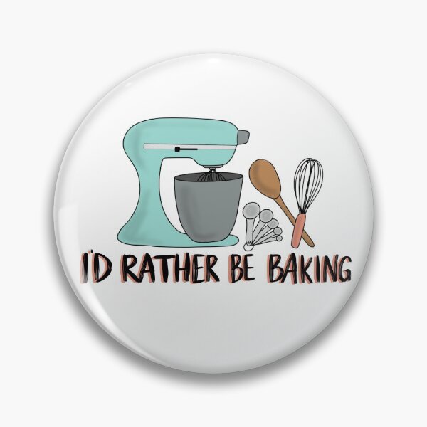 Item preview, I'd Rather Be Baking designed and sold by emilymoeller.