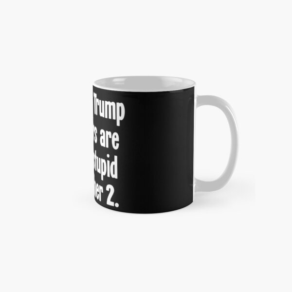 Vista previa del artículo con la obra «1 de cada 3 partidarios de Trump son tan estúpidos como los otros 2», diseñado y vendido por Good-Looking Corpse.