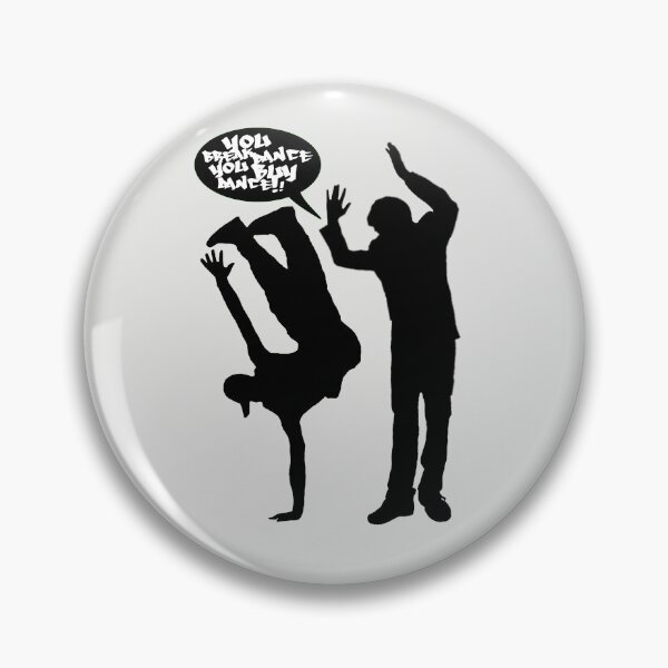 Item preview, YOU BREAK DANCE YOU BUY DANCE designed and sold by JawaDanceOff.
