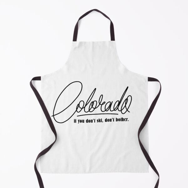 Item preview, Colorado - If you don't ski, don't bother - Funny travel script design designed and sold by TresChicXO.