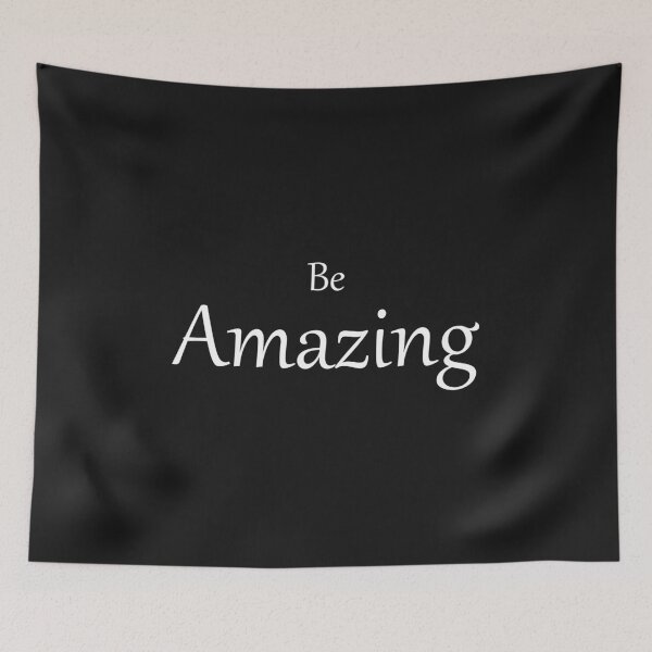 Item preview, Be Amazing  designed and sold by f2error.