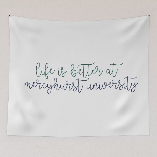 Item preview, Life is Better at Mercyhurst University designed and sold by kayleeoconnor.
