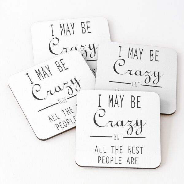 Item preview, People Say I'm Crazy  designed and sold by Maria  Gonzalez.
