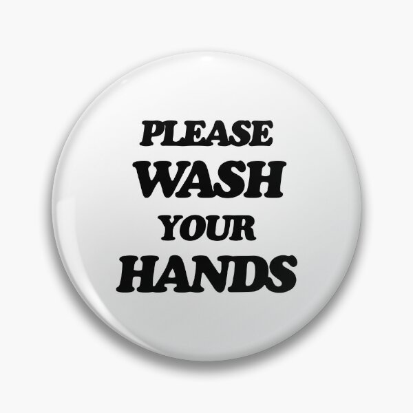 Item preview, Please Wash Your Hands designed and sold by Airrpj.