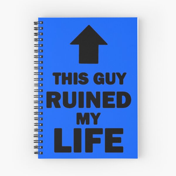 Item preview, This Guy Ruined My Life Black designed and sold by bebopboop.