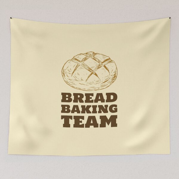 Item preview, Homemade Sourdough Bread Baking Team designed and sold by quoteology.
