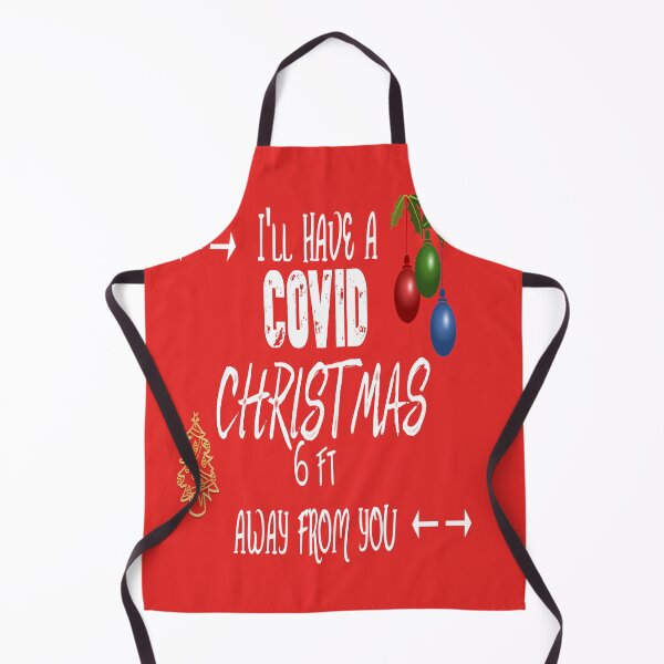 Item preview, I'LL HAVE A COVID CHRISTMAS 6 FT AWAY FROM YOU designed and sold by James E. Guin.