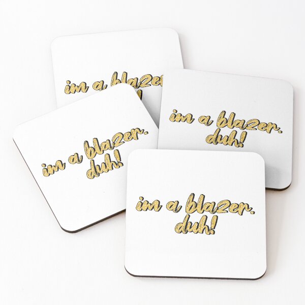 Item preview, I'm a Blazer. Duh! designed and sold by austinhelmers1.