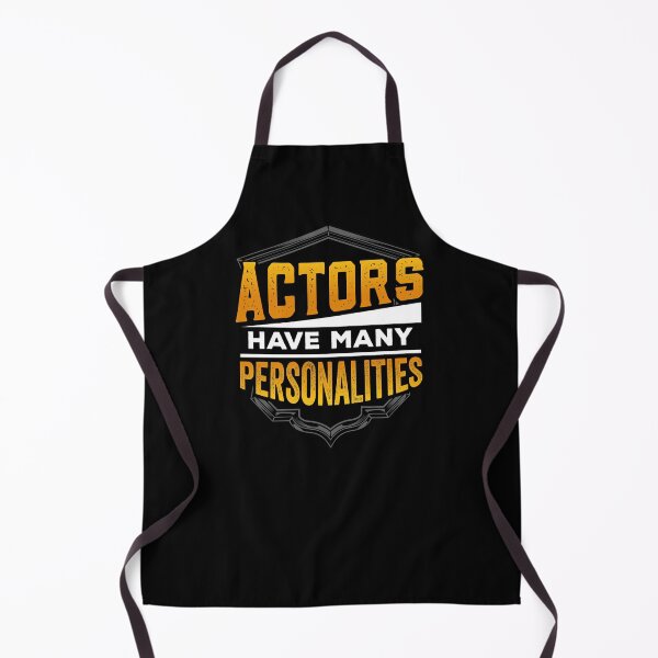 Item preview, Actors Have Many Personalities  designed and sold by Mrpotts73.