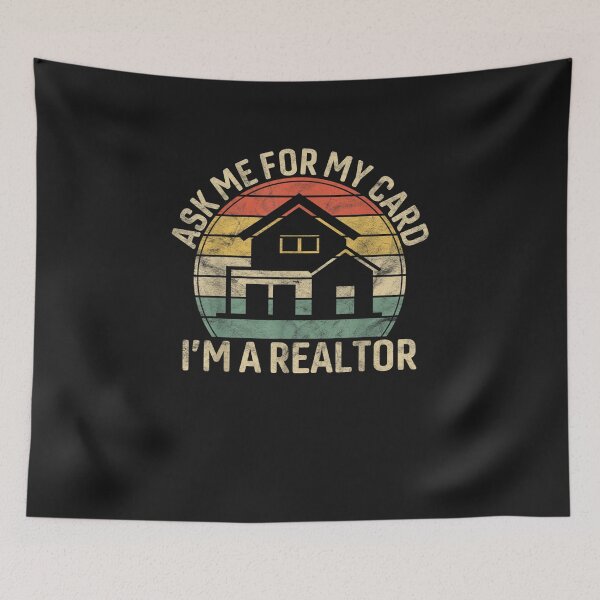 Item preview, Ask Me For My Card I Am Realtor Rent Broker designed and sold by No6Group.